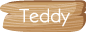 Teddy